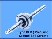 Type BLR (Precision Ball Screw)